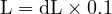  \text{L} = \text{dL} \times 0.1 
